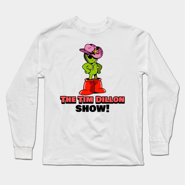 The Tim Dillon Show Gaylien Long Sleeve T-Shirt by TeeTrendz